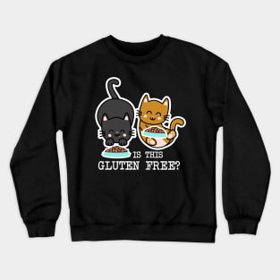 Gluten free Cats Crewneck Sweatshirt